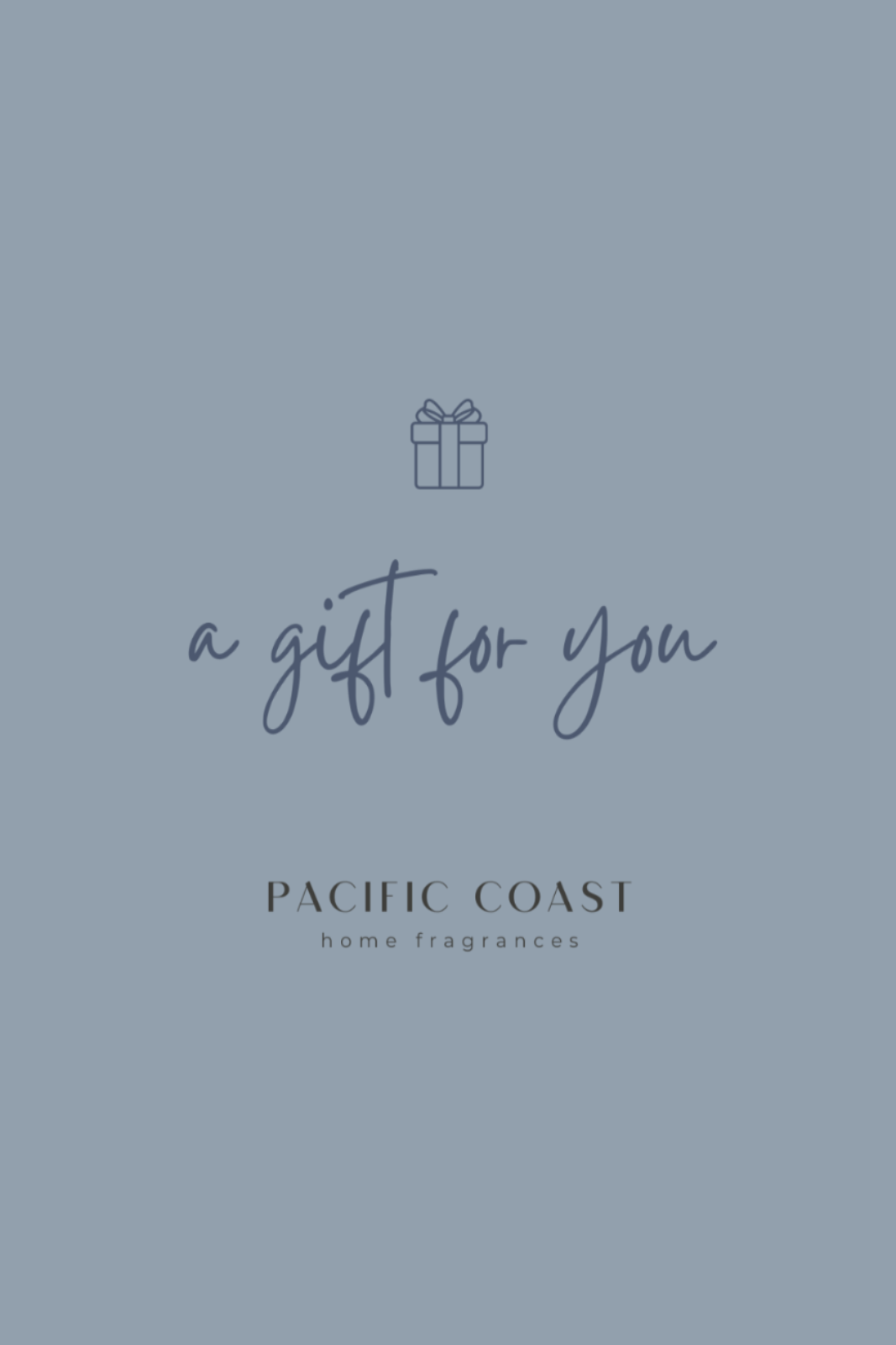 Pacific Coast Home Fragrances Gift Card